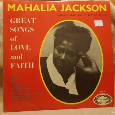 Discos de vinilo: MAHALIA JACKSON - GREATS SONGS OF LOVE AND FAITH
