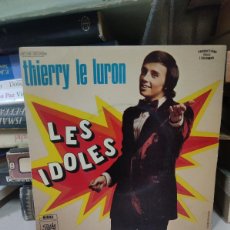Discos de vinilo: THIERRY LE LURON – LES IDOLES