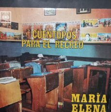 Discos de vinilo: MARÍA ELENA WALSH - CUENTOPOS PARA EL RECREO / 1.125 - PRIMERA PRENSA
