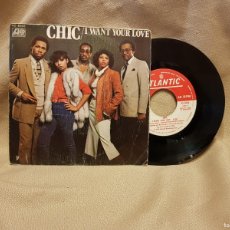 Discos de vinilo: CHIC - I WANT YOUR LOVE