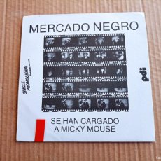 Discos de vinilo: MERCADO NEGRO - SE HAN CARGADO A MICKY MOUSE SINGLE 1984 HOJA PROMOCIONAL