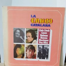 Discos de vinilo: LA CANÇO CATALANA,LLUIS LLACH COSES RAIMON RAMON MUNTANER PAU RIBA.LP