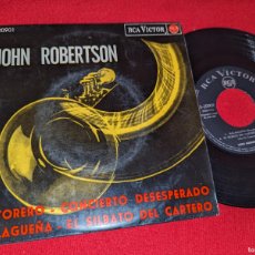 Discos de vinilo: JOHN ROBERTSON EL TORERO/CONCIERTO DESESPERADO/MALAGUEÑA/SILBATO DEL CARTERO EP 7'' 1965 SPAIN ESPAÑ