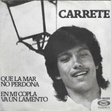 Discos de vinilo: CARRETE,QUE LA MAR NO PERDONA,SINGLE DEL 76