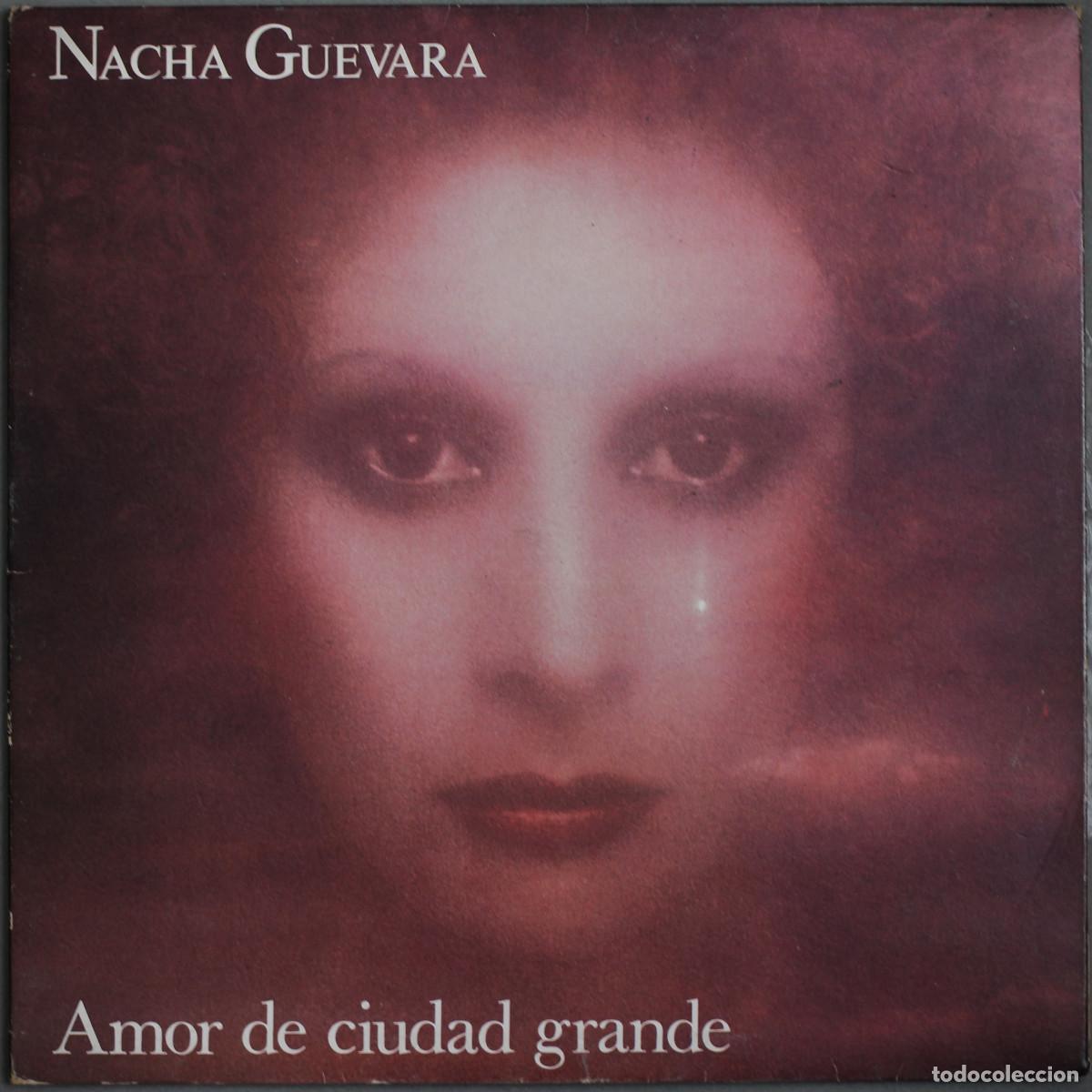 Vinyl records: NACHA GUEVARA//AMOR DE CIUDAD GRANDE//LP//1977//HISPAVOX