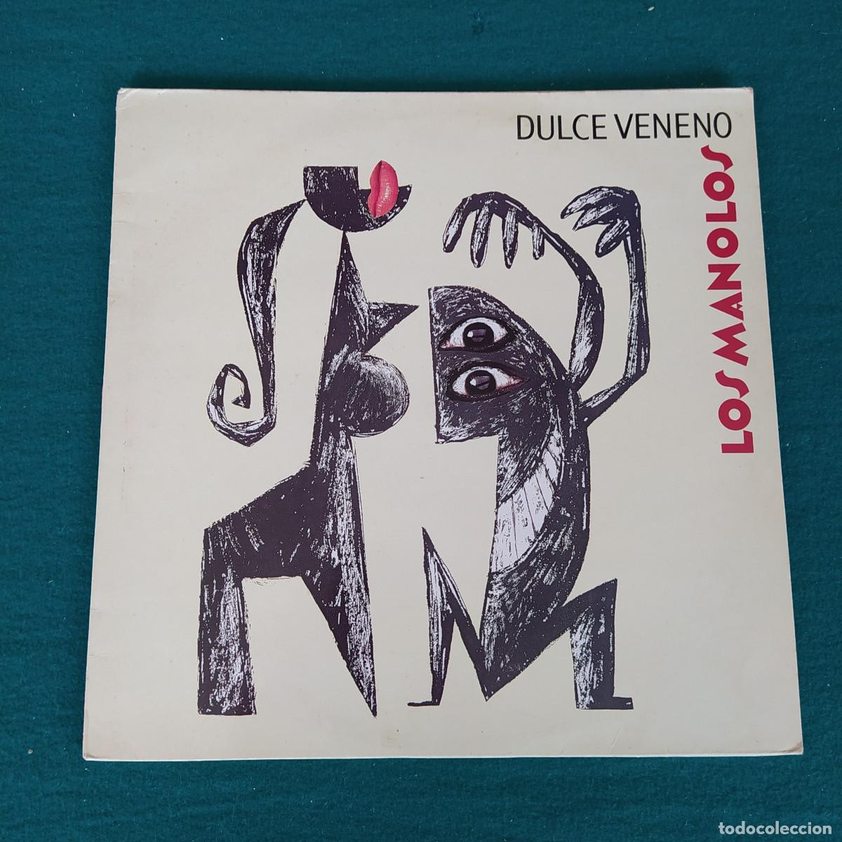 Discos de vinilo: Los Manolos &ndash; Dulce Veneno - Foto 1