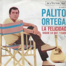 Discos de vinilo: PALITO ORTEGA,LA FELICIDAD SINGLE DEL 67