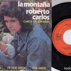 Discos de vinilo: ROBERTO CARLOS - LA MONTAÑA - EP MEJICANO DE VINILO CANTADO EN ESPAÑOL - CAJA 15