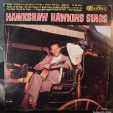 Discos de vinilo: HAWKSHAW HAWKINS // HAWKSHAW HAWKINS SINGS// MADE IN USA // LP