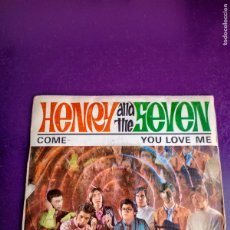 Discos de vinilo: HENRY AND THE SEVEN – COME / YOU LOVE ME - SG CEM 1968 - SOUL 60'S - USO LEVE EN VINILO