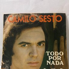 Discos de vinilo: SINGLE - CAMILO SESTO - TODO POR NADA / DAY AFTER DAY - ARIOLA - BARCELONA 1973