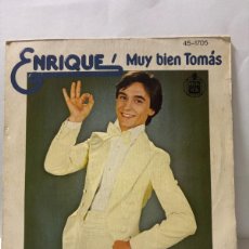 Discos de vinilo: SINGLE - ENRIQUE - MUY BIEN TOMAS / RIN TIN TIN - HISPAVOX - MADRID 1978