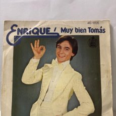 Discos de vinilo: SINGLE - ENRIQUE - MUY BIEN TOMAS / RIN TIN TIN - HISPAVOX - MADRID 1978