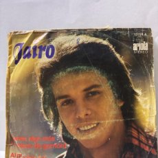 Discos de vinilo: SINGLE - JAIRO - TRENES ALGO MÁS / AL PRINCIPIO FUÉ MI SOMBRA - ARIOLA - BARCELONA 1974