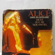 Discos de vinilo: SINGLE - ALICE - DICE QUE HE SIDO INFIEL - EPIC - MADRID 1978
