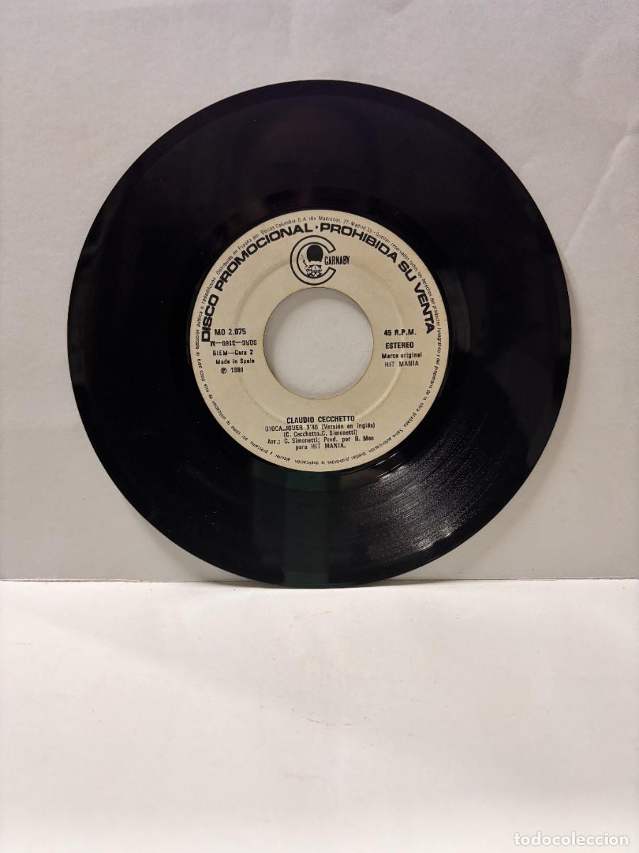 Discos de vinilo: SINGLE - CLAUDIO CECCHETTO - GIOCA JOUER - CARNABY - MADRID 1981 - Foto 3