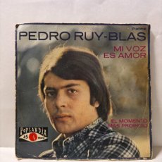 Discos de vinilo: SINGLE - PEDRO RUY-BLAS - MI VOZ ES AMOR / EL MOMENTO MAS PROPICIO - POP LANDIA - MADRID 1971