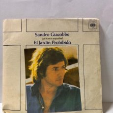 Discos de vinilo: SINGLE - SANDRO GIACOBBE - EL JARDIN PROHIBIDO - CANTA EN ESPAÑOL - CBS - MADRID 1975