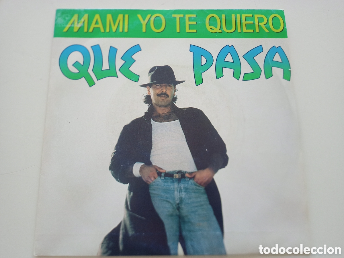Discos de vinilo: Qu&eacute; pasa - Mami yo te quiero - Foto 1