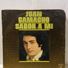 Discos de vinilo: SINGLE - JUAN CAMACHO - SABOR A MI / UN AMOR NUEVO - EPIC - MADRID 1977