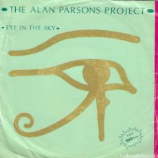 Discos de vinilo: THE ALAN PARSONS PROJECT,EYE IN THE SKY SINGLE DEL 82