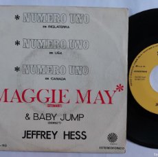 Discos de vinilo: JEFFREY HESS - 45 SPAIN - VG+ * MAGGIE MAY / BABY JUMP