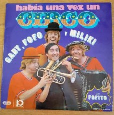 Discos de vinilo: HABIA UNA VEZ UN CIRCO - GABY FOFO Y MILIKI (LP) PROMO !!!!!