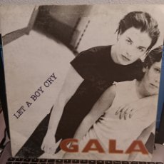 Discos de vinilo: GALA - LET A BOY CRY (ESPAÑA 1997)