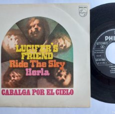 Discos de vinilo: LUCIFER'S FRIEND - 45 SPAIN - MINT * RIDE THE SKY / HORLA ( CABALGA POR EL CIELO )