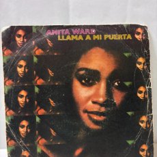 Discos de vinilo: SINGLE - ANITA WARD - LLAMA A MI PUERTA / SI PUDIERA SENTIR ESE VIEJO - EPIC - MADRID 1979