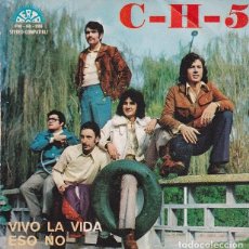 Discos de vinilo: C-H-5 – VIVO LA VIDA; ESO NO – BERTA 68-226 – 1972
