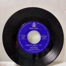 Discos de vinilo: SINGLE - MARI TRINI - UN HOMBRE MARCHO / CUANDO ME ACARICIAS - HISPAVOX - MADRID 1970 - SIN CARATULA