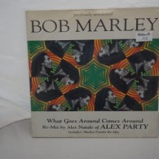 Discos de vinilo: BOB MARLEY - WHAT GOES AROUND COMES AROUND (12”, MAXI) - VINILO EN BUEN ESTADO