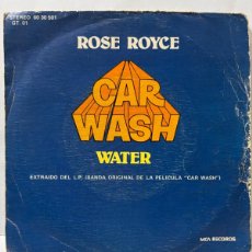 Discos de vinilo: SINGLE - ROSE ROYCE - CAR WASH / WATER - MCA RECORDS - MADRID 1977