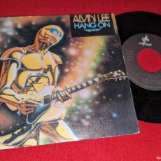 Discos de vinilo: ALVIN LEE HANG ON AGUANTA/FOOL NO MORE 7'' SINGLE 1982 AVATAR PROMO ESPAÑA SPAIN