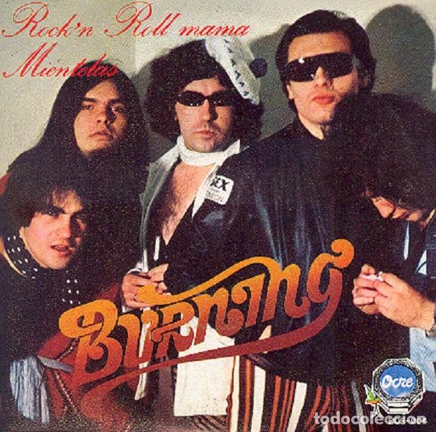 Discos de vinilo: Burning &ndash; Rock&rsquo;n Roll Mama; Mi&eacute;ntelas &ndash; OCRE 004 &ndash; 1978 - Foto 1