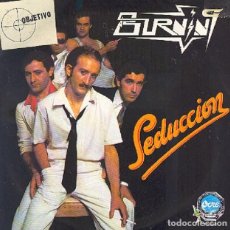 Discos de vinilo: BURNING – SEDUCCIÓN; BAJO LOS FOCOS – OCRE 10.061 – 1979