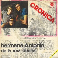 Discos de vinilo: CRÓNICA – HERMANA ANTONIA; DE LA ROSA DUEÑA – NOVOLA 200 (PROMO) – 1974