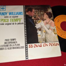 Discos de vinilo: ANDY WILLIAMS POCO TIEMPO BSO OST SIN ESPERANZA/EXTRAÑO EN LA PLAYA +1 EP 7'' 1963 CBS ESPAÑA SPAIN