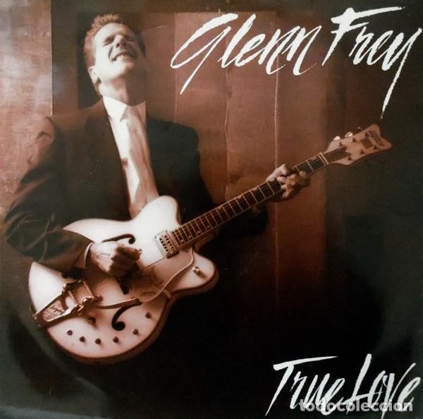 Discos de vinilo: Glenn Frey &ndash; True Love - 12&rdquo; - Foto 1