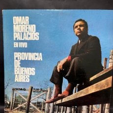 Discos de vinilo: OMAR MORENO PALACIOS - PROVINCIA DE BUENOS AIRES - TLM-31 / PRIMERA PRENSA - 1969