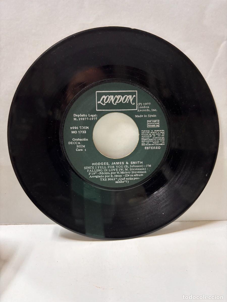 Dischi in vinile: SINGLE - HODGES, JAMES & SMITH - SINCE I FELL FOR YOU - LONDON - MADRID 1977 - SIN CARATULA
