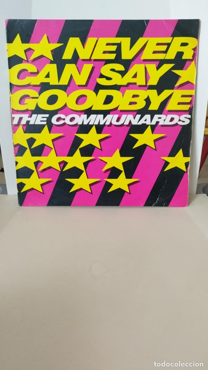 Discos de vinilo: The Communards &ndash; Never Can Say Goodbye.Maxi Single - Foto 1