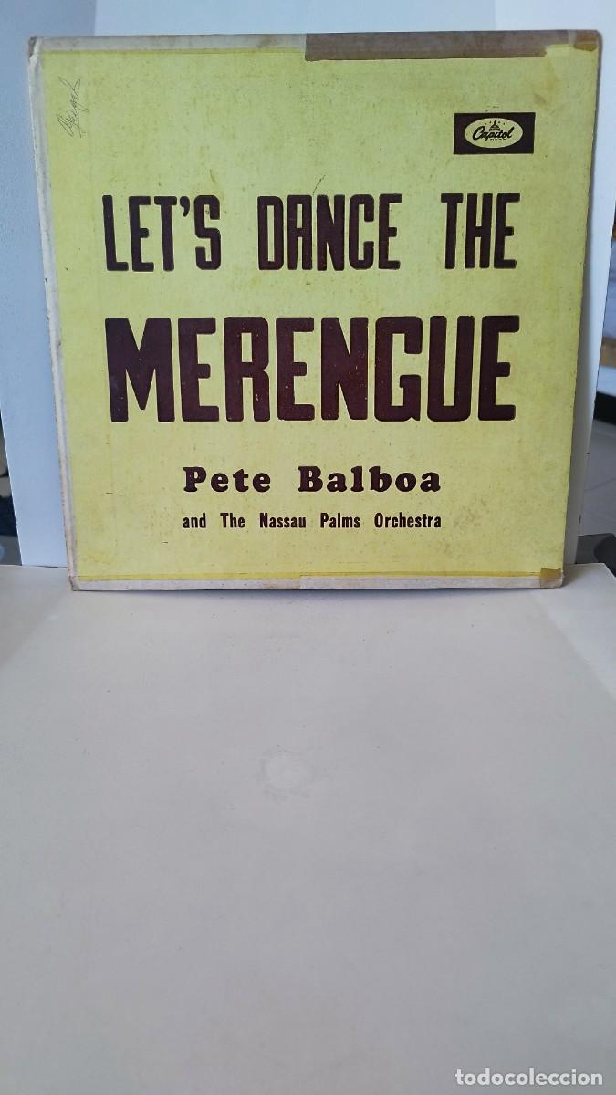 Dischi in vinile: Rara edici&oacute;n Cubana de,LET'S DANCE THE MERENGUE Pete Balboa and The Nassau Palms Orchestra.Lp