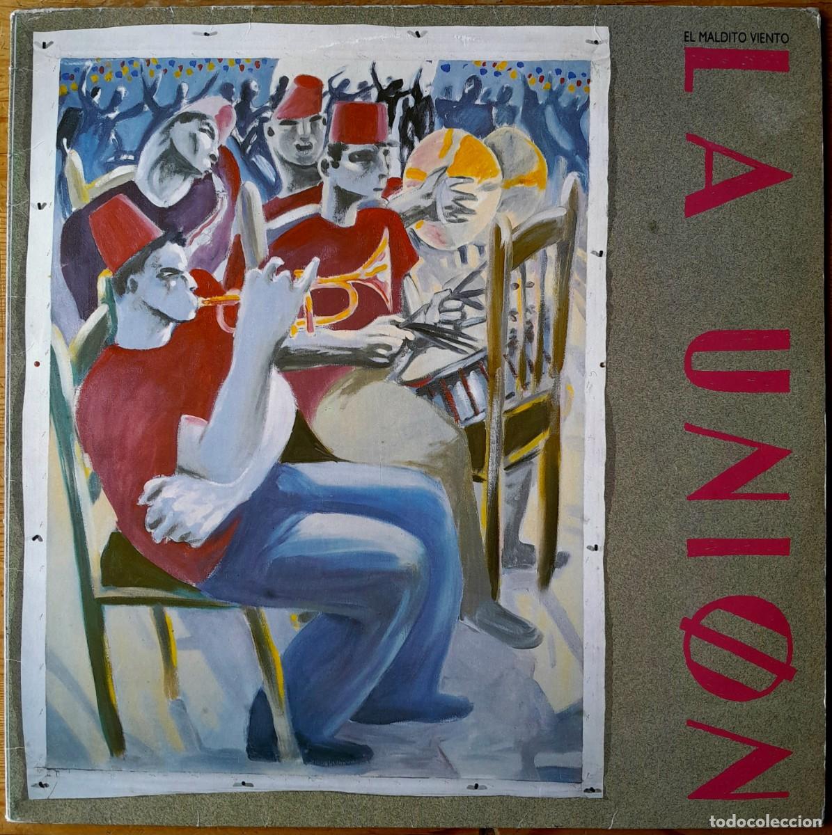 Discos de vinilo: LA UNION : EL MALDITO VIENTO [WEA - ESP 1985] LP - Foto 1