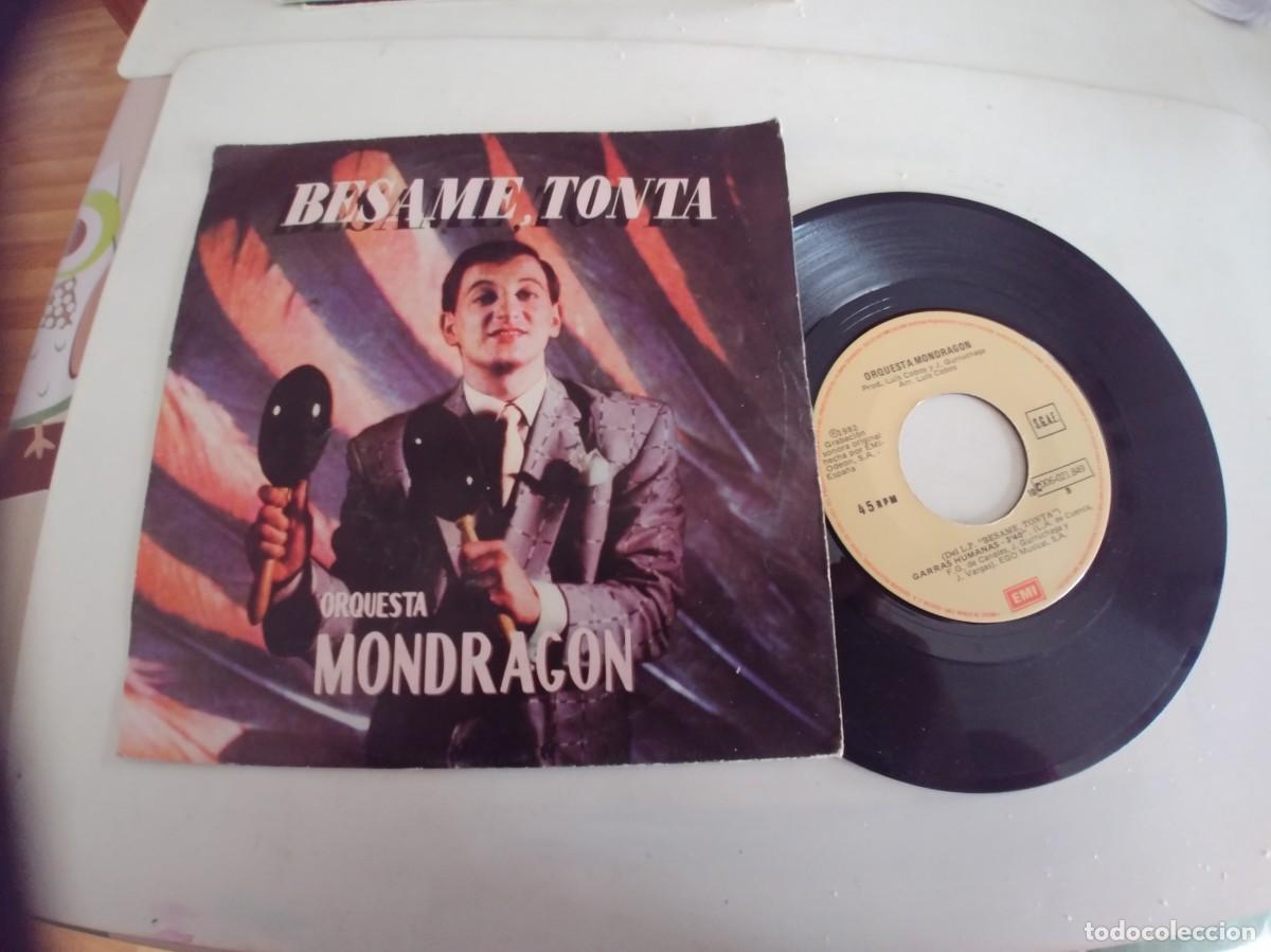 Discos de vinilo: ORQUESTA MONDRAGON-SINGLE BESAME TONTA - Foto 1