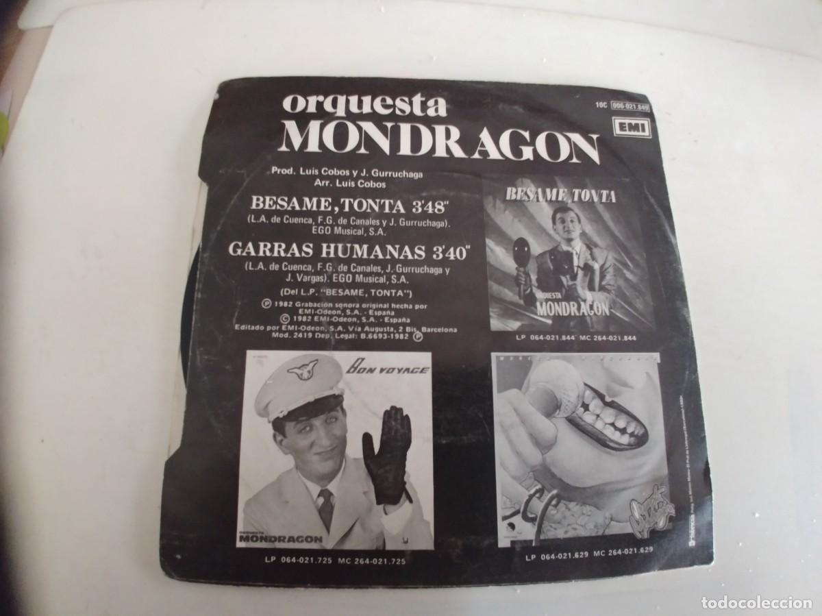 Discos de vinilo: ORQUESTA MONDRAGON-SINGLE BESAME TONTA - Foto 2