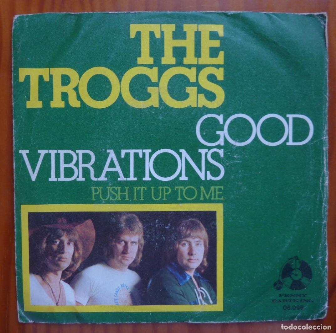 Discos de vinilo: THE TROGGS / GOOD VIBRATIONS / 1975 / SINGLE - Foto 1