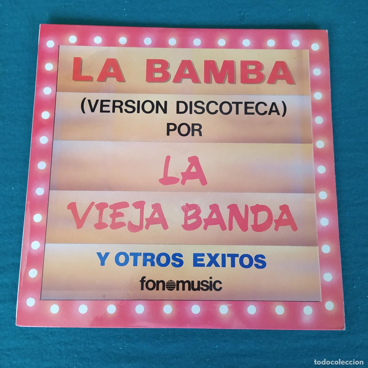 Discos de vinilo: La Vieja Banda &ndash; La Bamba (Versi&oacute;n Discoteca) - Foto 1