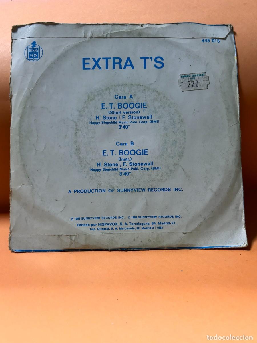 Discos de vinilo: SINGLE - EXTRA TS - E.T. BOOGIE - E.T. BOOGIE INSTRUMENTAL - HISPAVOX - MADRID 1982 - Foto 4